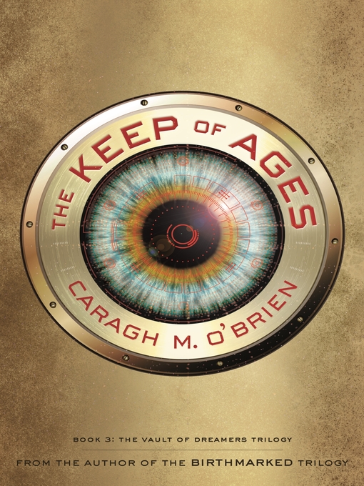 Title details for The Keep of Ages by Caragh M. O'Brien - Wait list